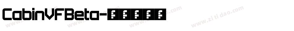 CabinVFBeta字体转换