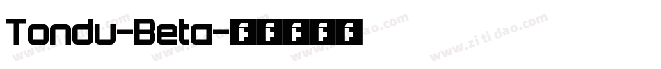 Tondu-Beta字体转换