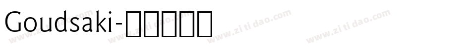 Goudsaki字体转换