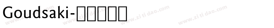 Goudsaki字体转换