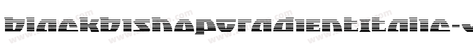 BlackBishopGradientItalic-JY7x字体转换 BlackBishopGradientItalic-JY7x字体转换