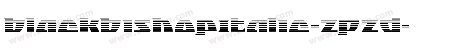 BlackBishopItalic-zPzD字体转换 BlackBishopItalic-zPzD字体转换