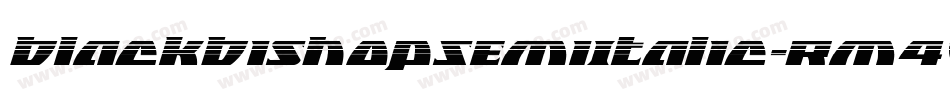 BlackBishopSemiItalic-Rm4W字体转换 BlackBishopSemiItalic-Rm4W字体转换