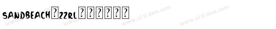 SandBeach-zzRL字体转换