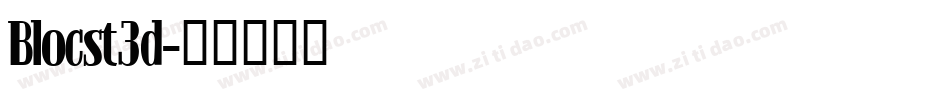 Blocst3d字体转换