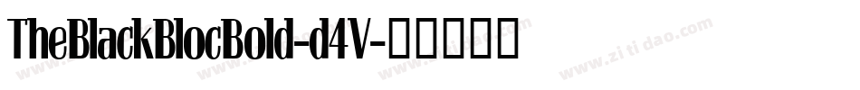 TheBlackBlocBold-d4V字体转换