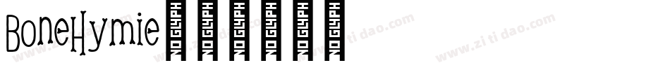 BoneHymie字体转换