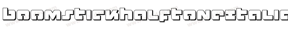 BoomstickHalftoneItalic-40Ll字体转换
