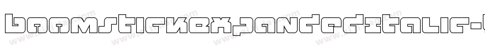 BoomstickExpandedItalic-LMP5字体转换