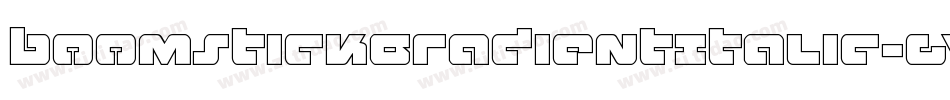 BoomstickGradientItalic-gV04字体转换