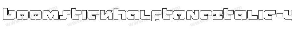 BoomstickHalftoneItalic-40Ll字体转换