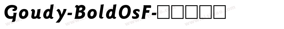 Goudy-BoldOsF字体转换