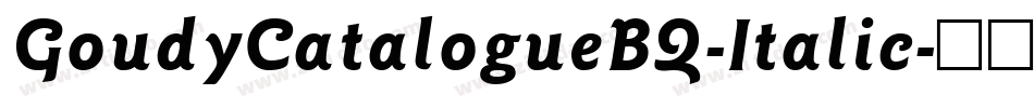 GoudyCatalogueBQ-Italic字体转换