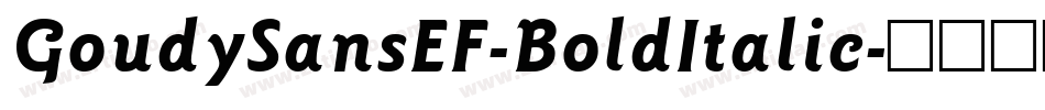 GoudySansEF-BoldItalic字体转换