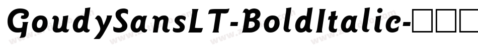GoudySansLT-BoldItalic字体转换