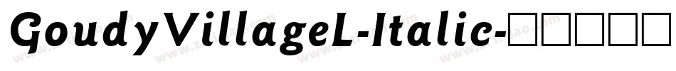 GoudyVillageL-Italic字体转换