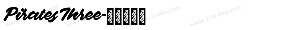 PiratesThree字体转换