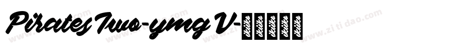 PiratesTwo-ymgV字体转换