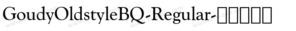 GoudyOldstyleBQ-Regular字体转换
