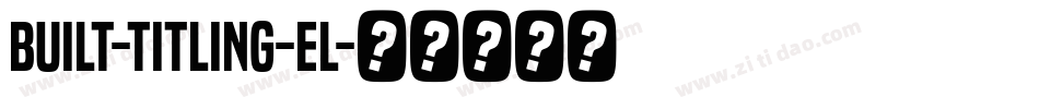 Built-Titling-El字体转换