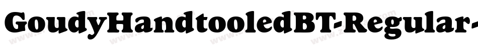 GoudyHandtooledBT-Regular字体转换
