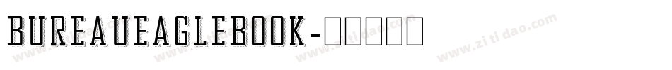 BureauEagleBook字体转换