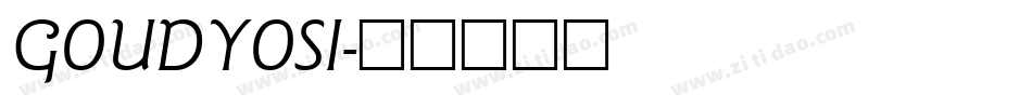 GOUDYOSI字体转换