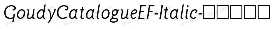 GoudyCatalogueEF-Italic字体转换