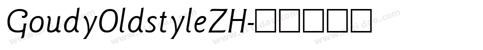 GoudyOldstyleZH字体转换