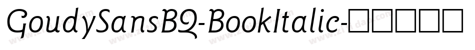 GoudySansBQ-BookItalic字体转换