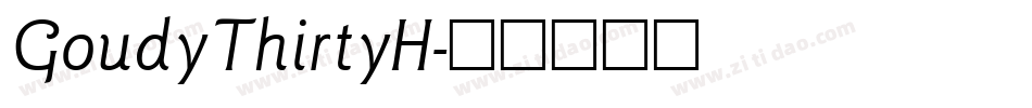 GoudyThirtyH字体转换