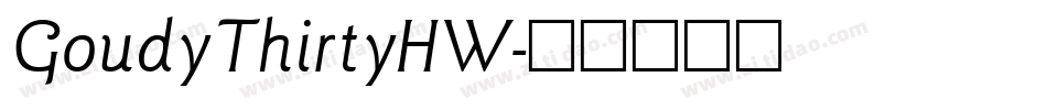GoudyThirtyHW字体转换