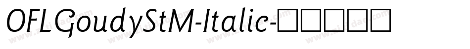 OFLGoudyStM-Italic字体转换