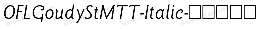 OFLGoudyStMTT-Italic字体转换