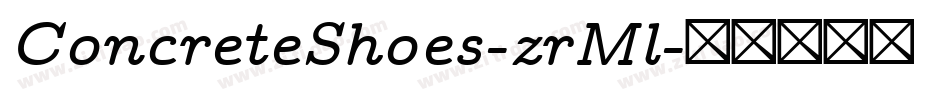 ConcreteShoes-zrMl字体转换