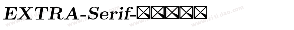 EXTRA-Serif字体转换