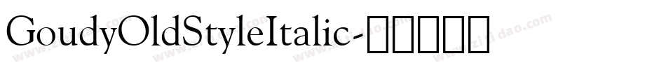 GoudyOldStyleItalic字体转换