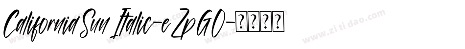 CaliforniaSunItalic-eZpGO字体转换