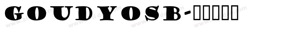 GOUDYOSB字体转换