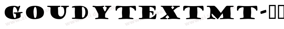 GoudyTextMT字体转换