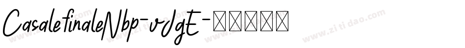CasalefinaleNbp-vJgE字体转换