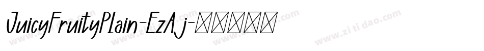 JuicyFruityPlain-EzAj字体转换