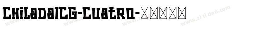 ChiladaICG-Cuatro字体转换