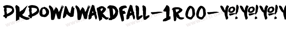 DkDownwardFall-1R00字体转换