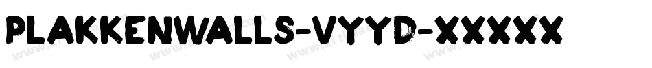 Plakkenwalls-vyyD字体转换