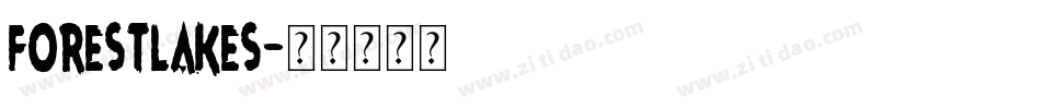 ForestLakes字体转换