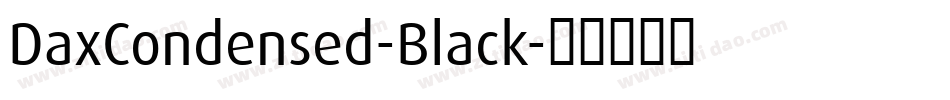 DaxCondensed-Black字体转换