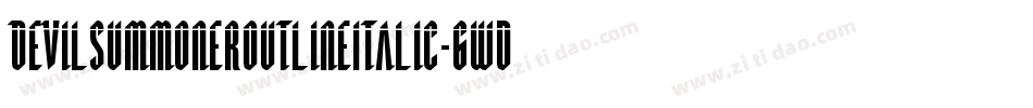 DevilSummonerOutlineItalic-6WdY字体转换