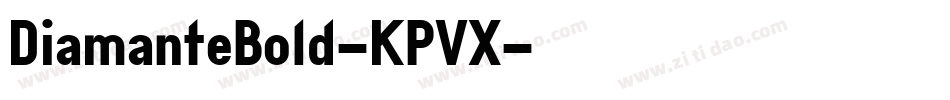 DiamanteBold-KPVX字体转换