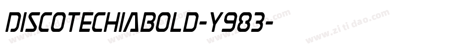 DiscotechiaBold-y983字体转换